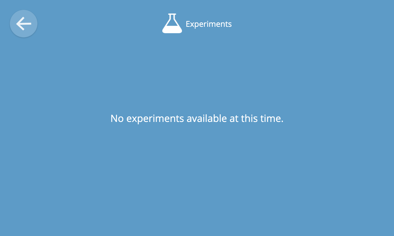 Screenshot of the experiments view, showing there are currently no experiments available
